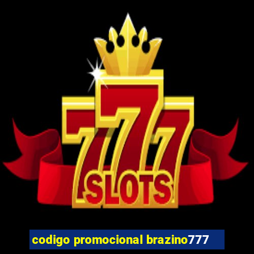 codigo promocional brazino777